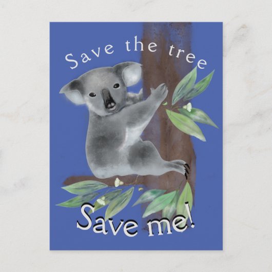 Rett den Baum, um den Baum umarmt koala retten Postkarte (Vorderseite)
