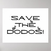 RETT DEN DODOS! Funny Quote Poster (Vorne)
