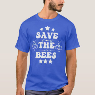 Rett der Bienen 13 T-Shirt