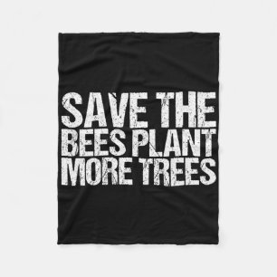 Rett der Bienen Pflanze Mehr Bäume Shirt Erde Tag Fleecedecke