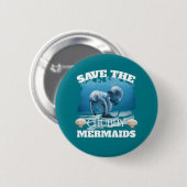 Rett der Chubby Mermaids Manatees Button (Vorne & Hinten)