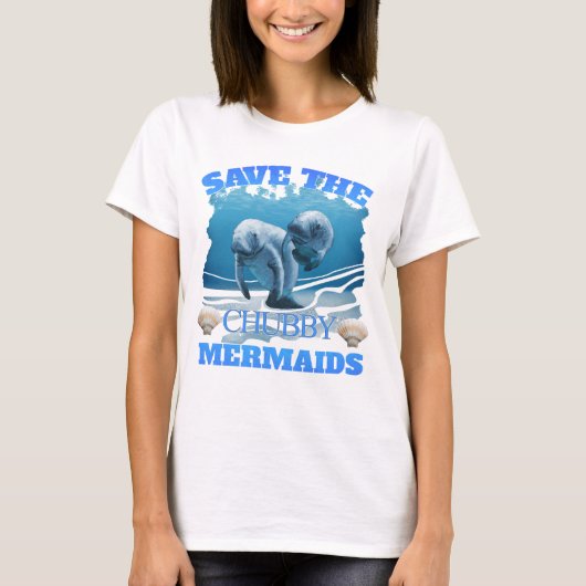 Rett der Chubby Mermaids Manatees T-Shirt (Vorderseite)