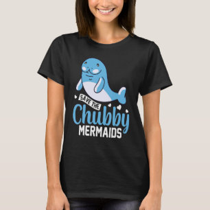 Rett der Chubby Sea Cow Mermaids Manatee Floaty Po T-Shirt