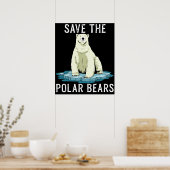 Rett der Eisbären gegen den Klimawandel Poster (Küche)