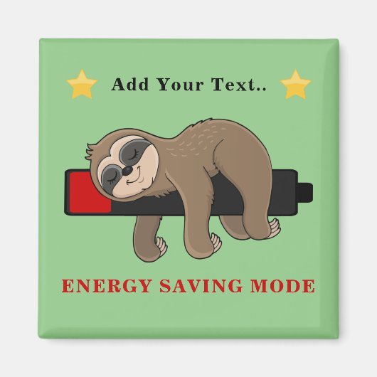 Rett der Energie | Funny Sloth Personalisiert Magnet (Vorne)