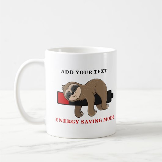 Rett der Energie | Funny Sloth Template Custom Kaffeetasse (Links)