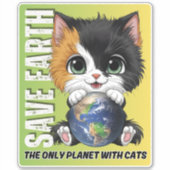 RETT der Erde den einzigen Planeten mit Katzen - A Aufkleber (Vorderseite)