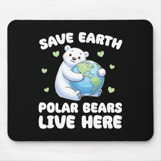Rett der Erdpolarbären live Here Earth Day Mousepad (Vorne)