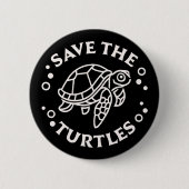 Rett der Meeresschildkröten und Erhaltung der wild Button (Vorderseite)