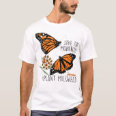 Rett der Monarchen Pflanze ein wenig Milkweed Butt T-Shirt (Vorderseite)