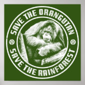 RETT DER ORANGUTAN RETTETE DEN RAINFORSTEN. POSTER (Vorne)