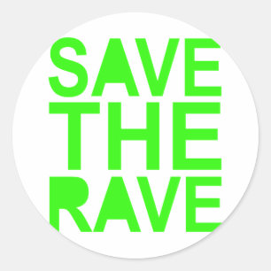 Rett der Rave Green NU RAVE Raver 80er Szene Runder Aufkleber