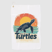 Rett der Schildkröten Tierrechte Meeresschildkröte Golfhandtuch (Vorderseite)