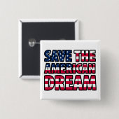 Rett des amerikanischen Traums Button (Vorne & Hinten)