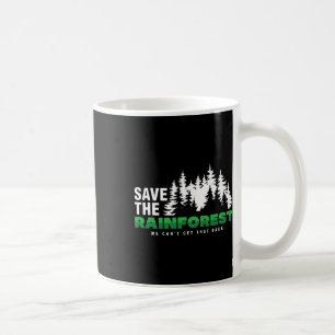 Rett des Klimaschutzes für den Regenwald Kaffeetasse