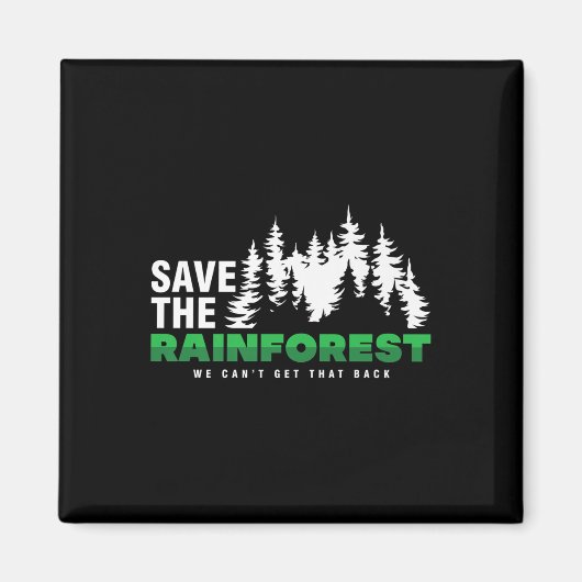 Rett des Klimaschutzes für den Regenwald Magnet (Vorne)