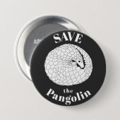 Rett des Pangolin-Slogan für seltene gefährdete Ti Button (Vorne & Hinten)