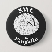 Rett des Pangolin-Slogan für seltene gefährdete Ti Button (Vorderseite)