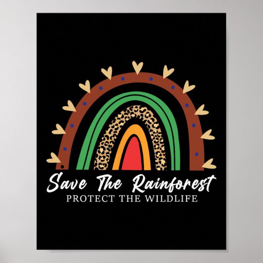 Rett des Regenwaldes Schutz der Natur Poster (Vorne)