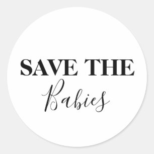 Rett die Babies Pro-Life Anti-Abortion Runder Aufkleber