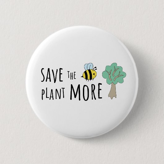 Rett die Bienen, Pflanze mehr Bäume! Button (Vorderseite)
