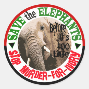 RETT DIE ELEFANTEN. STOPP MURDER FÜR IVORY JETZT. RUNDER AUFKLEBER