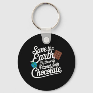 Rett die Erde Es ist nur Planet mit Schokoladenlov Schlüsselanhänger