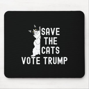 Rett die Katzen wählen Trump lustigen politischen Mousepad