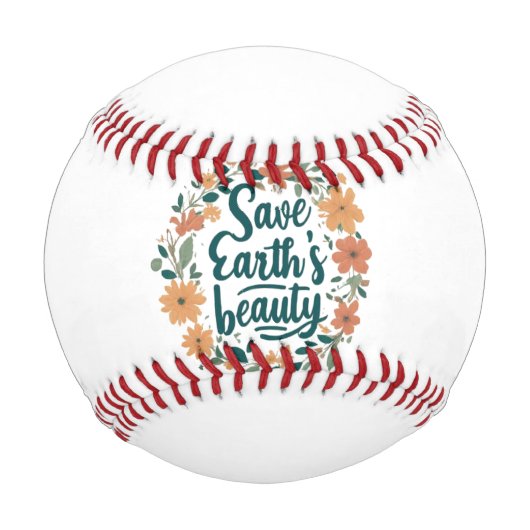 Rett die Schönheit der Erde Baseball (Vorderseite)