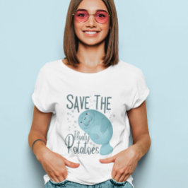 Rett die schwimmenden Kartoffeln lustige Manatee T T-Shirt