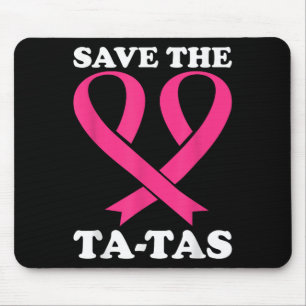 Rett die Ta-tas! Brustkrebs-Bewusstsein Mousepad
