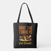 Rett die Truthähne essen Donuts Funny Erntedank Da Tasche (Rückseite)