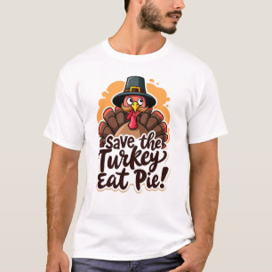 Rett die Türkei, isst Pie! T-Shirt