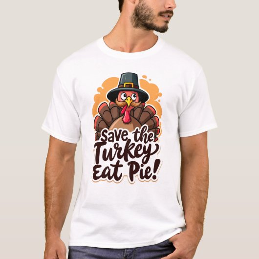 Rett die Türkei, isst Pie! T-Shirt (Vorderseite)