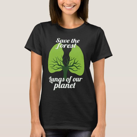 Rett die Waldlunge unseres Planeten Environmentali T-Shirt (Vorderseite)