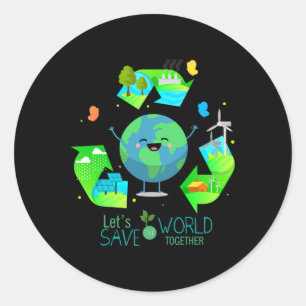 Rett die Welt zusammen - Happy Earth Day Runder Aufkleber