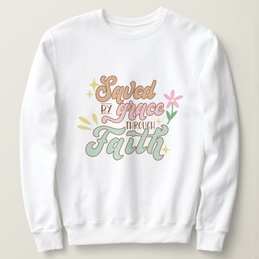 Rett durch Gnade durch den Glauben Jesus Sweatshirt (Design vorne)