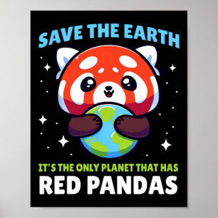 Rett Earth Red Panda Design - Funny Animal Earth D Poster