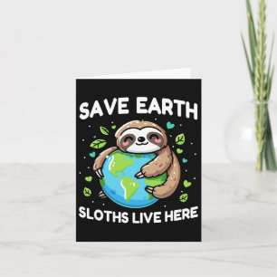 Rett Earth Sloth Design - Funny Animal Earth Day Karte