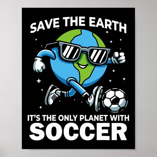 Rett Earth Soccer Design - Funny Earth Day Poster (Vorne)