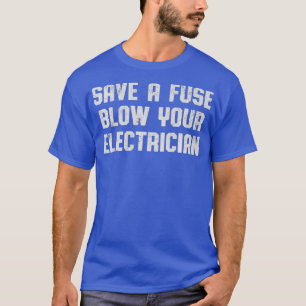 Rett eine Sicherung bläst Ihr Elektro-Funny Linema T-Shirt