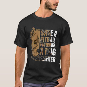 Rett einen Pitbull Euthanize einen Hund kämpfen Pi T-Shirt