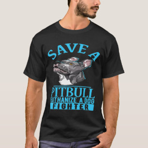Rett einen Pitbull Euthanize einen Hundekämpfer Pi T-Shirt