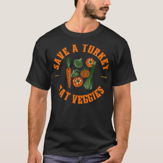 Rett einen Truthahn essen Veggies T-Shirt