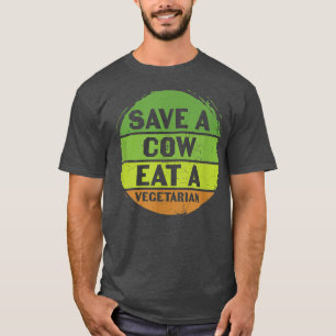 Rett einer Kuh Eat a Vegetarian Earth Day World Pl T-Shirt