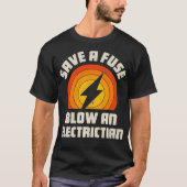 Rett einer Sicherung zu blasen ein Elektro-Funny L T-Shirt (Vorderseite)