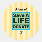 Rett eines Life Donate Classic Round-Sticker Runder Aufkleber (Vorderseite)