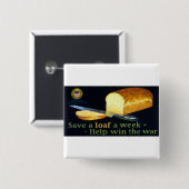 Rett eines Loaf a Week ~ Hilfe gewinnen Krieg Button (Vorne & Hinten)