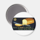 Rett eines Loaf a Week ~ Hilfe gewinnen Krieg Magnet (Vorderseite/Rückseite)