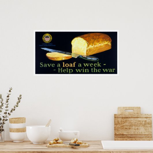 Rett eines Loaf a Week ~ Hilfe gewinnen Krieg Poster (Küche)